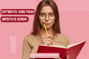 Imposto de renda para copywriter: como funciona?